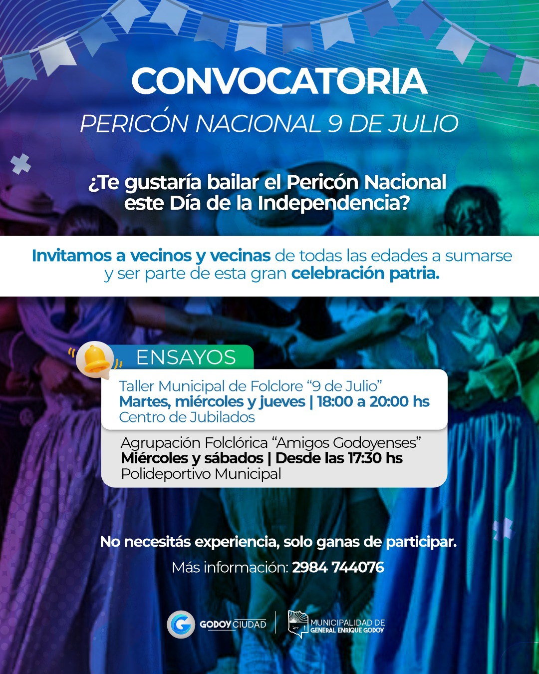 🇦🇷 CONVOCATORIA | PERICÓN NACIONAL – 9 DE JULIO 🇦🇷

En el marco de las actividades por el Día de la Independencia, invitamos a vecinos y vecinas de todas las edades a ser parte del Pericón Nacional y celebrar juntos una fecha tan importante para nuestra historia.

📍 Ensayos disponibles:

✨ Taller Municipal de Folclore "9 de Julio"
📅 Martes, miércoles y jueves
🕕 De 18:00 a 20:00 hs
📌 Centro de Jubilados

✨ Agrupación Folclórica "Amigos Godoyenses"
📅 Miércoles y sábados
🕠 Desde las 17:30 hs
📌 Polideportivo Municipal

💃🕺 No necesitás experiencia, solo ganas de participar y compartir esta gran celebración patria.

📲 Más información: 2984 744076

🇦🇷 ¡Sumate y hagamos entre todos un gran Pericón Nacional este 9 de Julio!