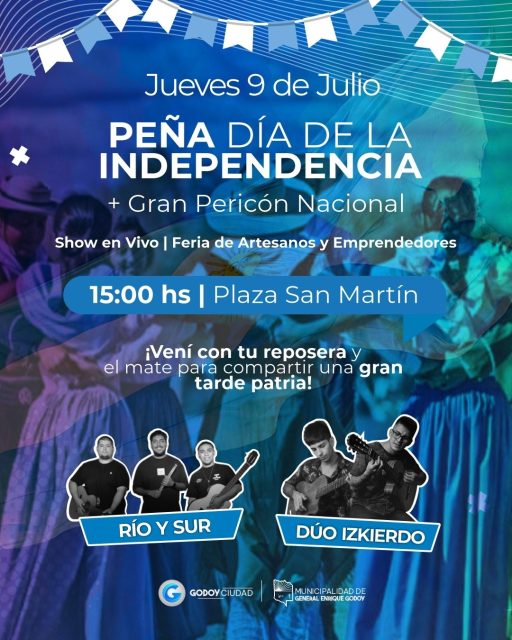 Este jueves 9 de Julio, te invitamos a celebrar el Día de la Independencia con una jornada para disfrutar en familia.

🇦🇷 Gran Pericón Nacional
🎶 Shows en vivo con Río y Sur | Dúo Izkierdo
🛍️ Feria de Artesanos y Emprendedores

📅 Jueves 9 de Julio
🕒 15:00 hs
📍 Plaza San Martín
☔ En caso de lluvia nos trasladamos al Polideportivo Municipal

🧉 Traé tu reposera y el mate para compartir una gran tarde patria junto a toda la comunidad.

¡Te esperamos para celebrar juntos nuestra Independencia!