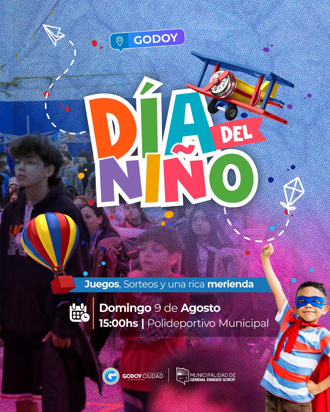 🎈 ¡LLEGA EL DÍA DEL NIÑO A GODOY! 🎉

La Municipalidad de General Enrique Godoy invita a todas las familias a celebrar el Día del Niño con una gran jornada de juegos, diversión y alegría.

📅 Domingo 9 de agosto
🕒 15:00 horas
📍 Polideportivo Municipal

Los más chicos podrán disfrutar de:

🎮 Juegos recreativos
🎁 Sorteos
🧃 Una rica merienda
✨ ¡Y muchas sorpresas!

✅ La entrada es libre y gratuita.

👉 No olvides traer tu taza para compartir la merienda entre todos.

Los esperamos para vivir una tarde especial, llena de sonrisas, encuentros y diversión junto a toda la comunidad.

¡Este domingo 9 de agosto, el Día del Niño se celebra en General Enrique Godoy!