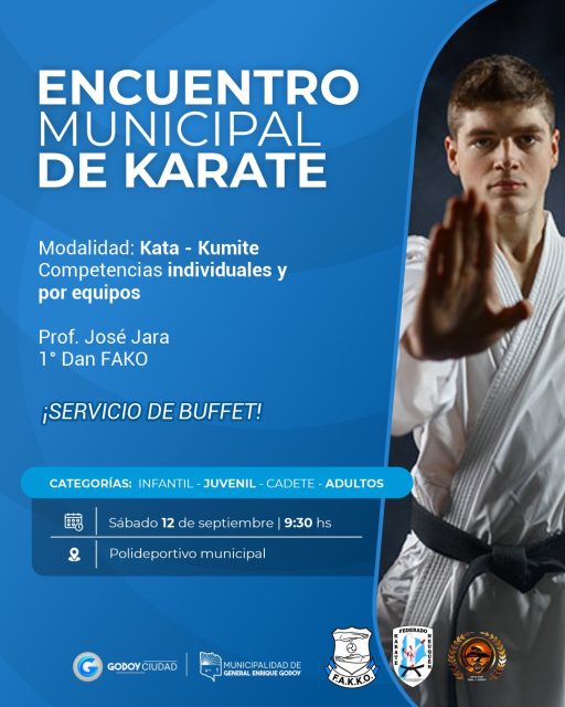 🥋 ENCUENTRO MUNICIPAL DE KARATE 🥋

Se viene una jornada a puro karate en General Enrique Godoy.

📅 Sábado 12 de septiembre
🕤 9:30 hs
📍 Polideportivo Municipal

🥋 Modalidades Kata y Kumite
👥 Competencias individuales y por equipos
🏆 Categorías: Infantil, Juvenil, Cadete y Adultos

Además, habrá servicio de buffet para acompañar la jornada.

¡Los esperamos para disfrutar y acompañar a nuestros deportistas! 💪🥋

Godoy Ciudad 💙