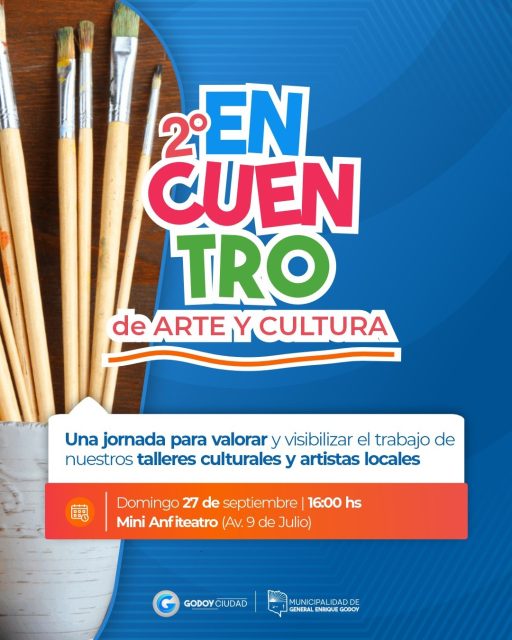 🎨 2.º ENCUENTRO DE ARTE, CULTURA Y COMUNIDAD 🤝

Este domingo 27 de septiembre te invitamos a compartir una jornada para disfrutar, conocer y valorar el trabajo de nuestros talleres culturales, artistas locales y emprendedores. 💙

🎨 Exposición y venta de producciones de los talleres.
💃 Muestra de danza.
🎶 Presentaciones musicales.
🛍️ Feria de emprendedores.
🎤 Cierre musical a cargo de Canela en Rama.

📅 Domingo 27 de septiembre
🕓 16:00 hs.
📍 Mini Anfiteatro – Av. 9 de Julio

Una tarde para encontrarnos, disfrutar del arte y celebrar todo lo que se crea y se comparte en nuestra comunidad. ✨

¡Te esperamos!

💙 Godoy Ciudad